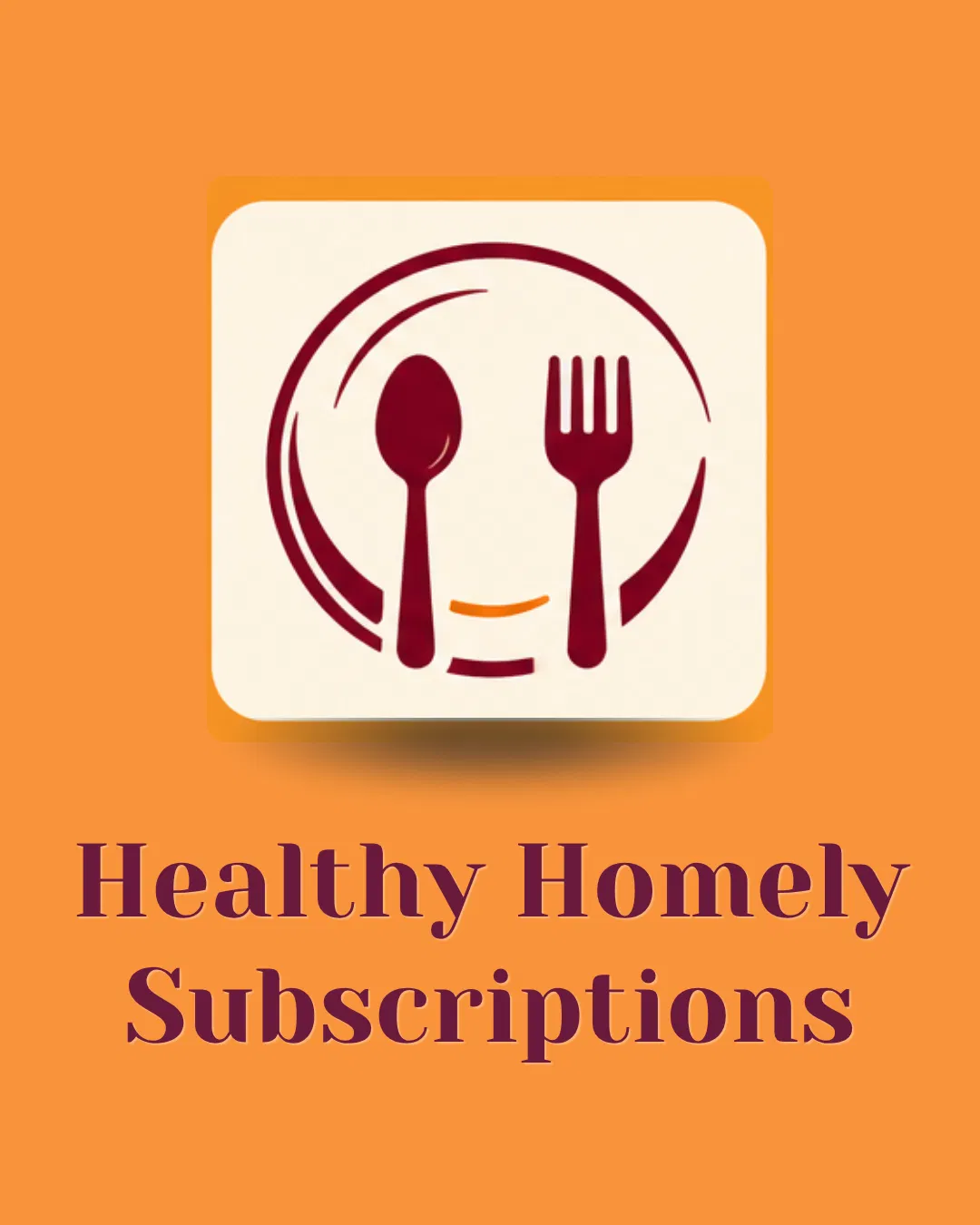 Healthy Homely Subscription