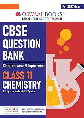 Oswaal CBSE Class 11 Chemistry Question Bank