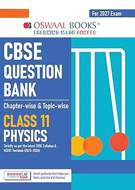 Oswaal CBSE Class 11 Physics Question Bank