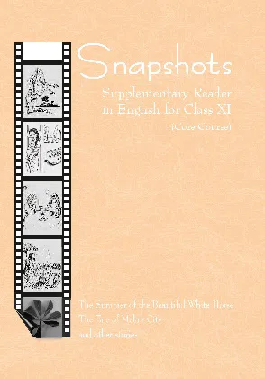 NCERT SNAPSHOTS ENGLISH CLASS XI