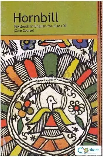NCERT HORNBILL ENGLISH CLASS XI