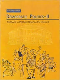 DEMOCRATIC POLITICS II CLASS X
