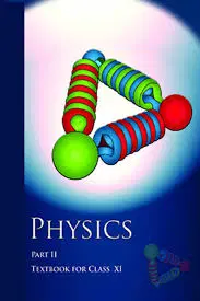 PHYSICS PART II CLASS XI