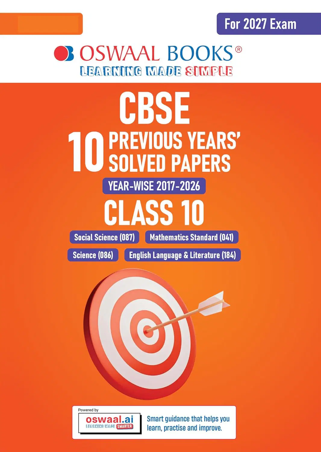 Oswaal CBSE Class X / 10 Years' Solved Papers, Yearwise (2017-2026) 