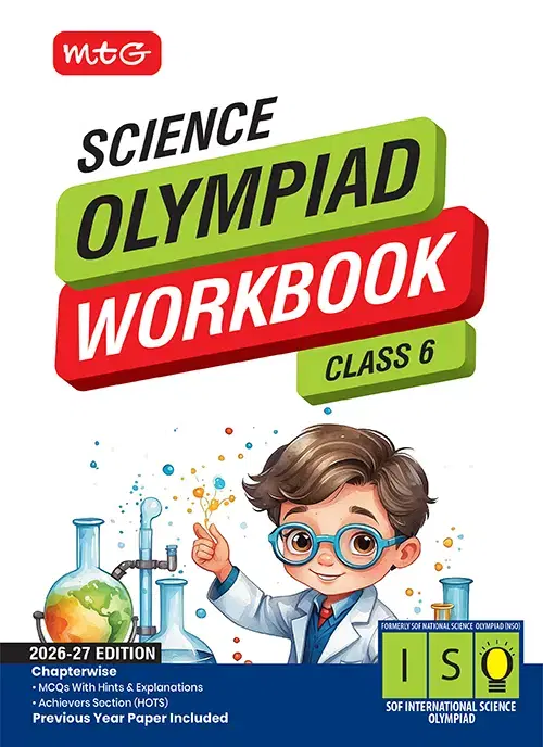 MTG Olympiad Workbook Science For Class-6 Exam 2026-27