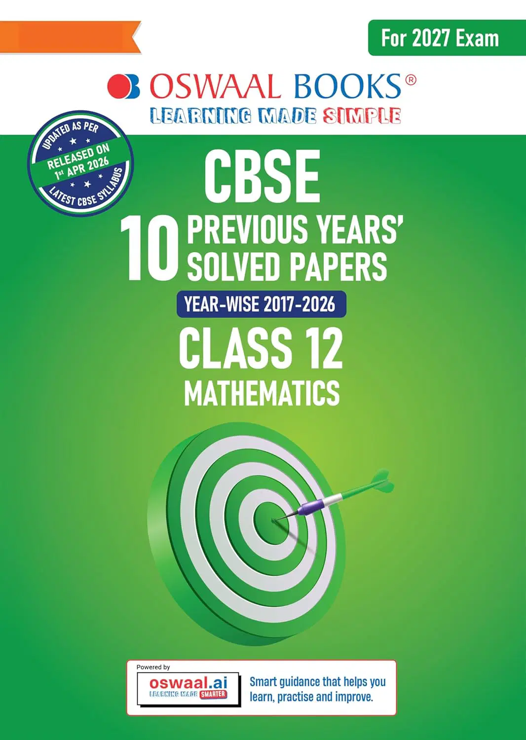 Oswaal CBSE Mathematics Class 12 Previous Years Papers Year-wise (2017–2026)