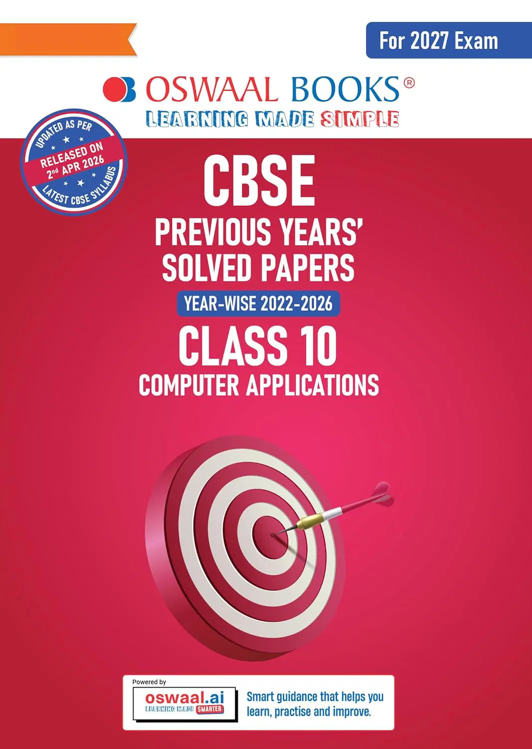 Oswaal CBSE Computer Application, Class 10 Previous Years Papers Year-wise (2017–2026)