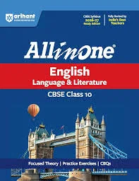 ARIHANT ALL IN ONE ENGLISH LANGUAGE & LITERATURE CBSE CLASS 10