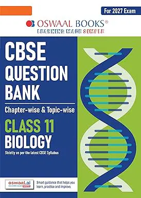 Oswaal CBSE Class 11 Biology Question Bank