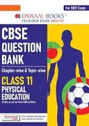 Oswaal CBSE Class 11 Physical Education Question Bank Chapter & Topic-wise Solved Papers – image 1