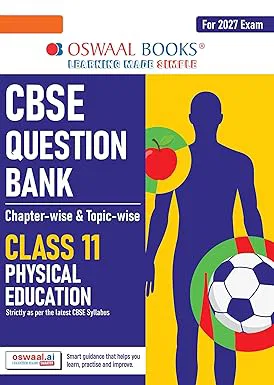 Oswaal CBSE Class 11 Physical Education Question Bank Chapter & Topic-wise Solved Papers