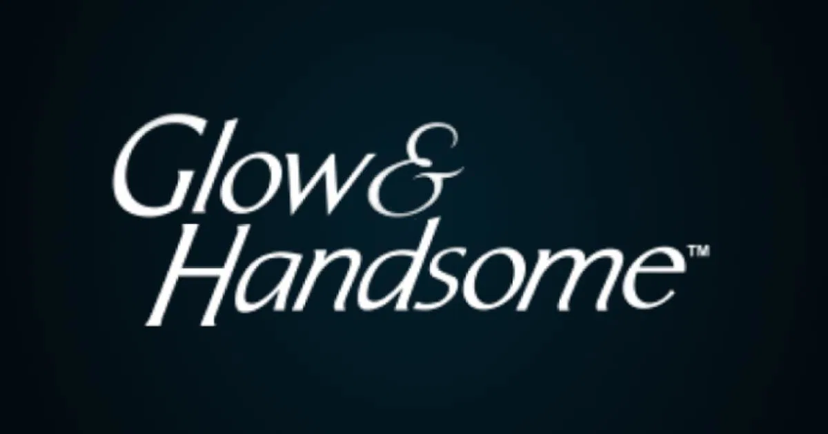 Glow & Handsome