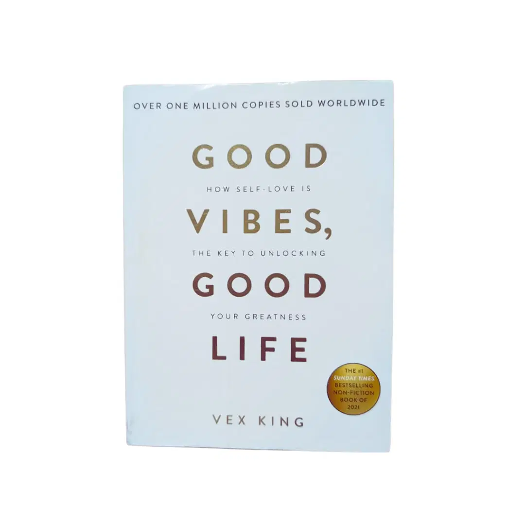 Good Vibes Good Life - Vex king - Novel