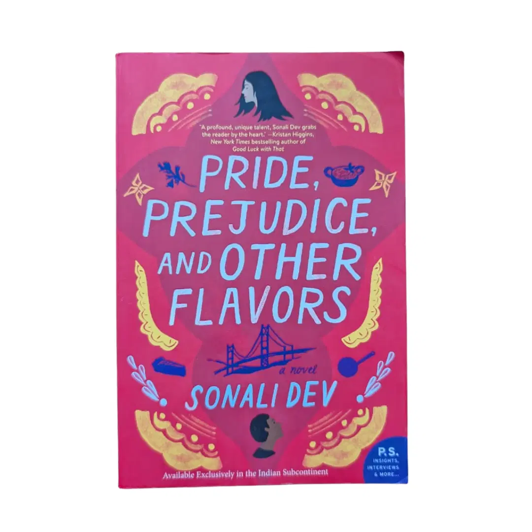 Pride Prejudice And Other Flavors - Sonali Dev - Novel