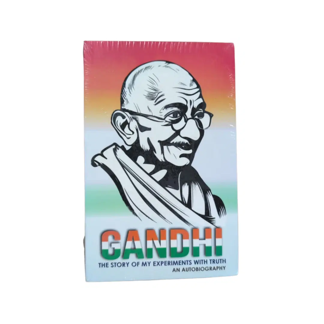 Gandhi - The Story of My Experiments With Truth An Autobiography - Novel