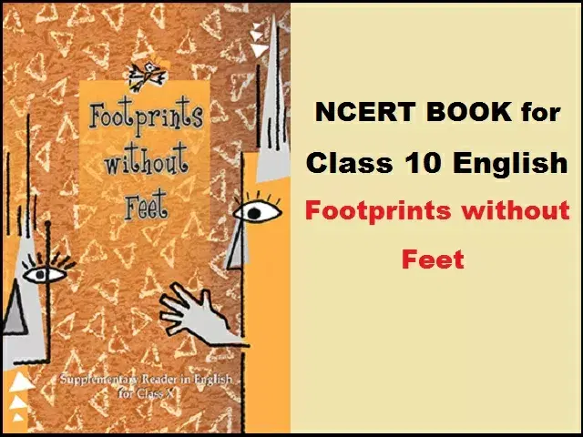 NCERT-Footprints Without Feet - Supplementry Reader In English For Class 10th