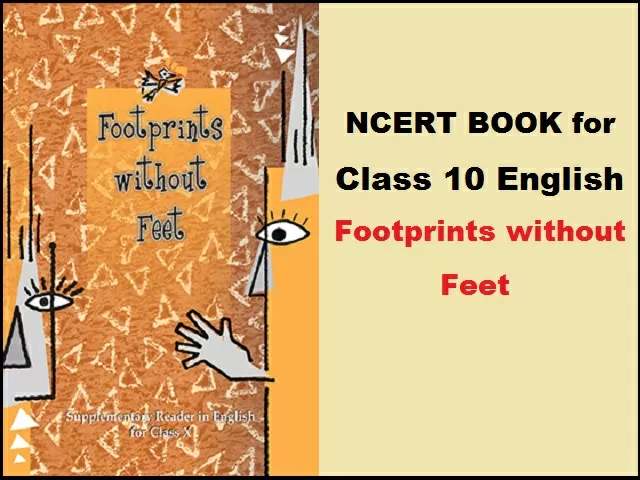 NCERT-Footprints Without Feet - Supplementry Reader In English For Class 10th