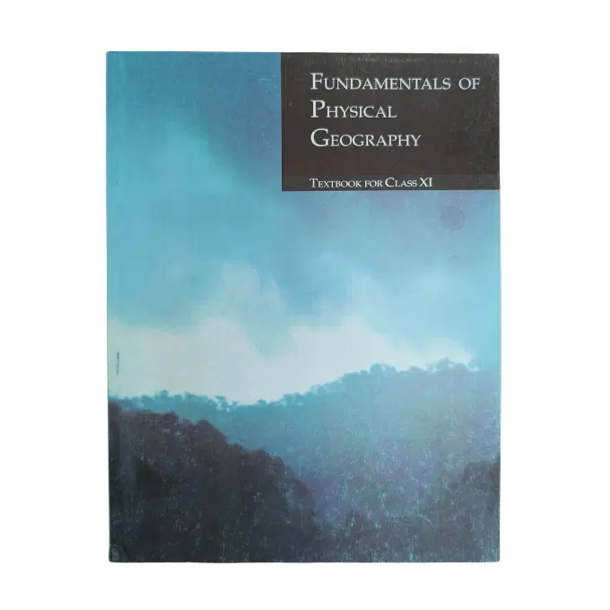 Fundamentals of Physical Geography class 11 NCERT / Geography NCERT / Class 11 Geography NCERT