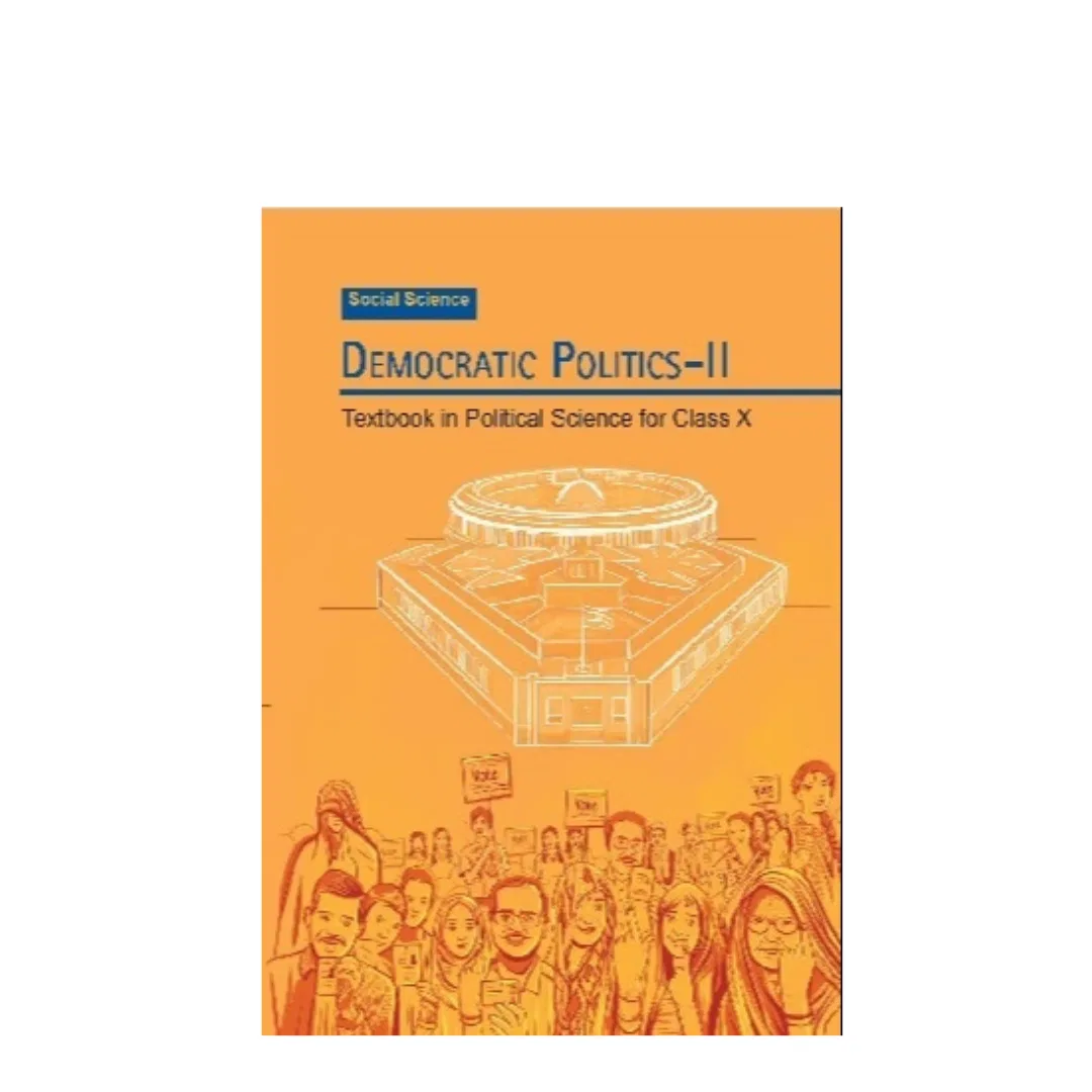 NCERT Social Science - Democratic Politics || Textbook In Political Science For Class 10th