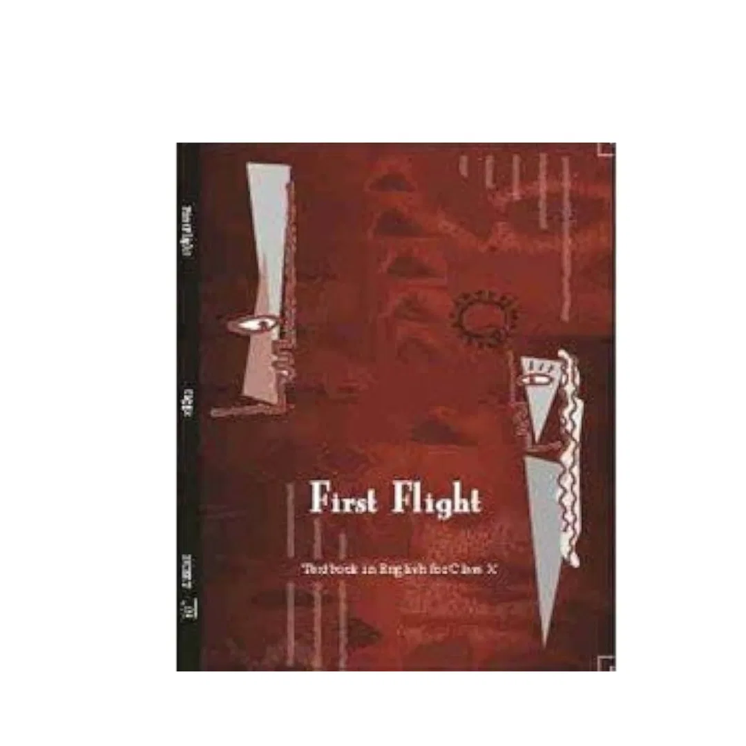 NCERT- First Flight Textbook In English For Class 10th