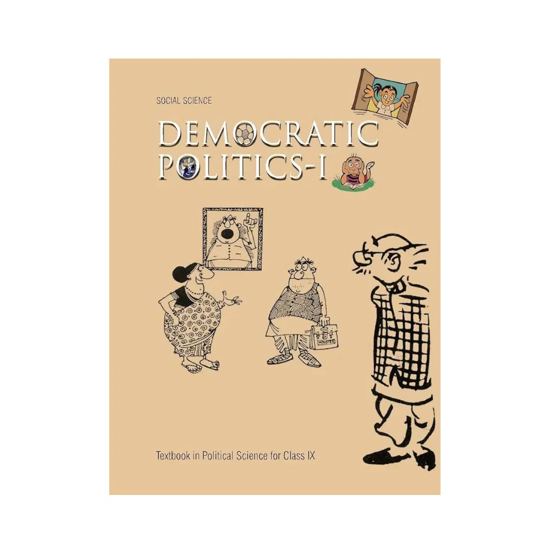 NCERT Social Science Democratic Politics I - class 9th