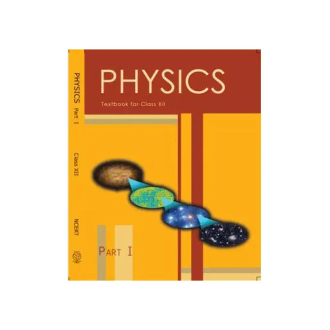 NCERT Physics Class 12Th ( Part-1 ) / class 12 NCERT books / Physics NCERT class 12th
